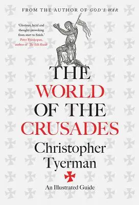 Il mondo delle crociate - The World of the Crusades