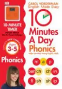 10 Minutes A Day Phonics, 3-5 anni (scuola dell'infanzia) - Supporta il Curriculum Nazionale, aiuta a sviluppare forti competenze in inglese - 10 Minutes A Day Phonics, Ages 3-5 (Preschool) - Supports the National Curriculum, Helps Develop Strong English Skills