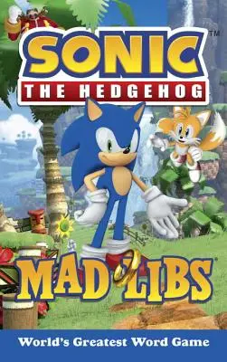 Sonic the Hedgehog: giochi di parole pazzi - Sonic the Hedgehog Mad Libs