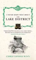Non ho mai saputo che il Lake District - I Never Knew That about the Lake District