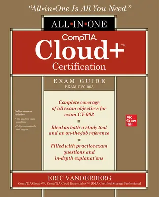 Guida all'esame per la certificazione Comptia Cloud+ All-In-One (Esame Cv0-003) - Comptia Cloud+ Certification All-In-One Exam Guide (Exam Cv0-003)