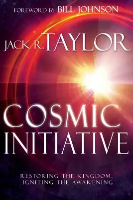 Iniziativa cosmica: Restaurare il Regno, Accendere il Risveglio - Cosmic Initiative: Restoring the Kingdom, Igniting the Awakening