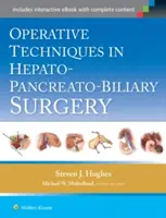Tecniche operative di chirurgia epato-pancreatico-biliare - Operative Techniques in Hepato-Pancreato-Biliary Surgery