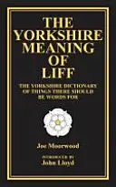 Il significato di Yorkshire di Liff - Yorkshire Meaning of Liff