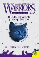 Guerrieri Super Edizione: La profezia di Bluestar - Warriors Super Edition: Bluestar's Prophecy