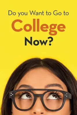 Vuoi andare all'università adesso? - Do You Want to Go to College Now?