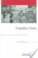 Visione empatica: Affetto, trauma e arte contemporanea - Empathic Vision: Affect, Trauma, and Contemporary Art
