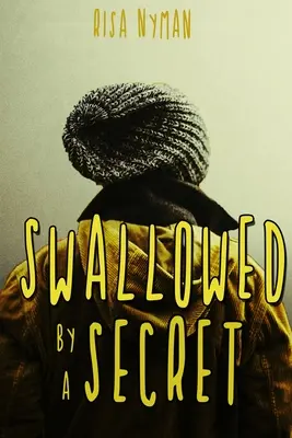 Inghiottito da un segreto - Swallowed by a Secret