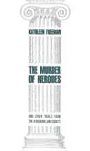 L'assassinio di Erode - E altri processi dai tribunali ateniesi - Murder of Herodes - And Other Trials from the Athenian Law Courts