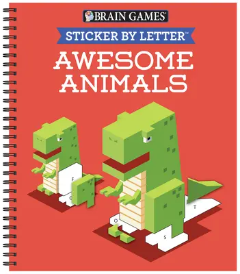 Giochi per il cervello - Sticker per lettera: Animali fantastici (puzzle con adesivi - Libro di attività per bambini) - Brain Games - Sticker by Letter: Awesome Animals (Sticker Puzzles - Kids Activity Book)