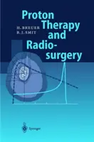 Terapia con protoni e radiochirurgia - Proton Therapy and Radiosurgery