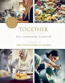Insieme: Il nostro libro di cucina comunitario - Together: Our Community Cookbook