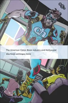 L'industria del fumetto americano e Hollywood - The American Comic Book Industry and Hollywood