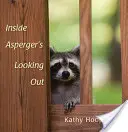 Dentro la sindrome di Asperger, guardando fuori - Inside Asperger's Looking Out