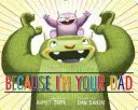 Perché sono tuo padre - Because I'm Your Dad