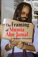 L'incastratura di Mumia Abu-Jamal - The Framing of Mumia Abu-Jamal