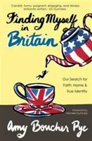 Menemukan Diri Sendiri di Inggris - Pencarian Kami akan Iman, Rumah & Identitas Sejati - Finding Myself in Britain - Our Search for Faith, Home & True Identity