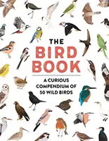 Libro degli uccelli - Un curioso compendio di 50 uccelli selvatici - Bird Book - A curious compendium of 50 wild birds