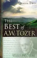 Il meglio di A. W. Tozer libro secondo - The Best of A. W. Tozer Book Two