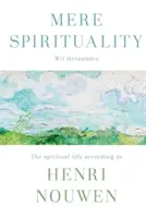 Spiritualità pura - Mere Spirituality
