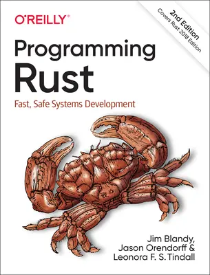Programmare Rust: Sviluppo di sistemi veloce e sicuro - Programming Rust: Fast, Safe Systems Development
