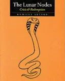 I Nodi Lunari - Crisi e redenzione - The Lunar Nodes - Crisis and Redemption