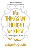 Le cose che credevamo di sapere - The Things We Thought We Knew
