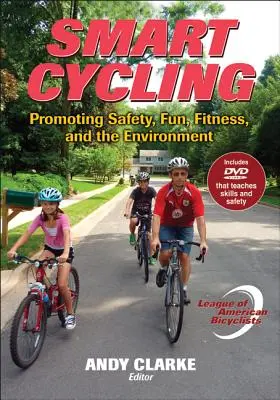 Smart Cycling - Promuovere la sicurezza, il divertimento, il fitness e l'ambiente - Smart Cycling - Promoting Safety, Fun, Fitness, and the Environment