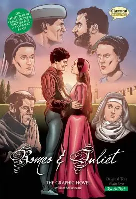 Romeo e Giulietta - Romanzo grafico: Testo rapido - Romeo and Juliet the Graphic Novel: Quick Text