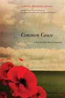 Causa comune: Un romanzo della guerra in America - Common Cause: A Novel of the War in America