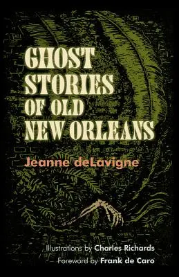Storie di fantasmi della vecchia New Orleans - Ghost Stories of Old New Orleans