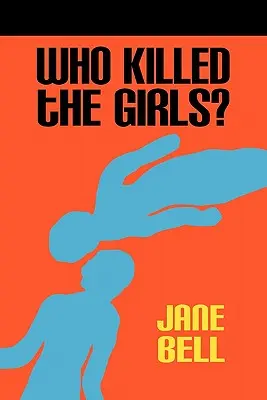 Chi ha ucciso le ragazze? - Who Killed the Girls?