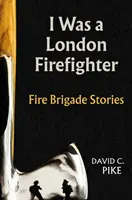 Ero un pompiere di Londra - I was a London Firefighter