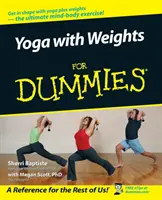 Yoga con i pesi per principianti - Yoga with Weights for Dummies