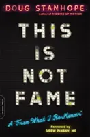 Questa non è fama: Un ricordo di ciò che ho fatto“”. - This Is Not Fame: A from What I Re-Memoir