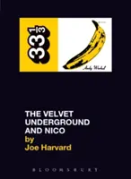 I Velvet Underground e Nico - The Velvet Underground and Nico