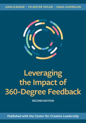 Sfruttare l'impatto del feedback a 360 gradi, seconda edizione - Leveraging the Impact of 360-Degree Feedback, Second Edition