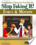 Attività di accompagnamento in classe per Smettila di fingere! Forza e movimento - Companion Classroom Activities for Stop Faking It! Force and Motion