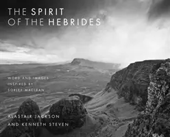 Lo spirito delle Ebridi: Parole e immagini ispirate da Sorley MacLean - The Spirit of the Hebrides: Word and Images Inspired by Sorley MacLean