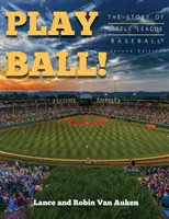 Gioca a palla! La storia della Little League Baseball - Play Ball! The Story of Little League Baseball