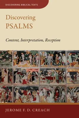 Scoprire i Salmi: Contenuto, interpretazione, ricezione - Discovering Psalms: Content, Interpretation, Reception