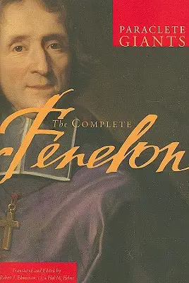 L'opera omnia di Fenelon - The Complete Fenelon