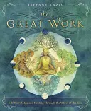 La Grande Opera: Conoscenza di sé e guarigione attraverso la ruota dell'anno - The Great Work: Self-Knowledge and Healing Through the Wheel of the Year