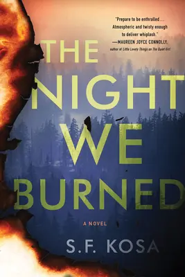 La notte in cui bruciammo - The Night We Burned