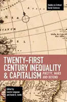 Disuguaglianza e capitalismo del XXI secolo: Piketty, Marx e oltre - Twenty-First Century Inequality & Capitalism: Piketty, Marx and Beyond