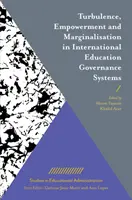 Turbolenza, empowerment e marginalizzazione nei sistemi di governance dell'istruzione internazionale - Turbulence, Empowerment and Marginalisation in International Education Governance Systems