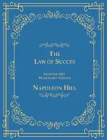 La legge del successo dalle lezioni del manoscritto del 1925 - The Law of Success From The 1925 Manuscript Lessons