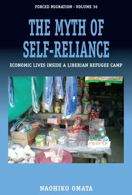 Il mito dell'autosufficienza: Vite economiche all'interno di un campo profughi liberiano - The Myth of Self-Reliance: Economic Lives Inside a Liberian Refugee Camp