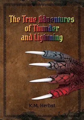 Le vere avventure di Tuono e Fulmine - The True Adventures of Thunder and Lightning