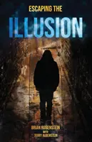 Sfuggire all'ILLUSIONE - Escaping The ILLUSION